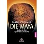 Die Maya: Weber der Zeit, Spieler des Universums