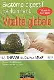 Syst�?me digestif performant et vitalit�� globale : La th��rapie du Docteur Mayr