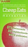 VivsGuide Manhattan: An Undercover Look at the City's Cheap Eats