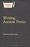 Writing Ancient Persia