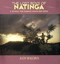 Lost Boys of Natinga: A School for Sudan's Young Refugees