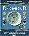 Der Mond. Wissen und Weisheit