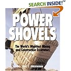 Power Shovels: The World's Mightiest Mining and Construction Excavators by  Eric C Orlemann
