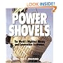 Power Shovels: The World's Mightiest Mining and Construction Excavators