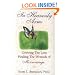 In Heavenly Arms: Grieving the Loss and Healing the Wounds of Miscarriage