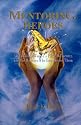 Mentoring Heroes : 52 Fabulous Women's Paths to Success and the Mentors Who Empowered Them