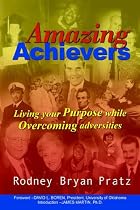 Amazing Achievers: Living Your Purpose While Overcoming Adversities