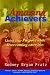 Amazing Achievers: Living Your Purpose While Overcoming Adversities