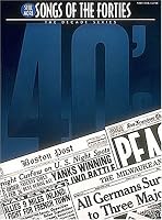 Still More Songs Of The 40's: The Decade Series
