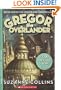 Gregor the Overlander (Underland Chronicles)