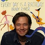 Search : Every Day Is A Birthday