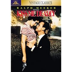 Kiss Me Deadly by 