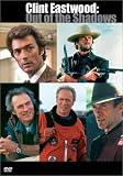 Clint Eastwood - Out of the Shadows