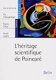 L'h�ritage scientifique de Poincar�