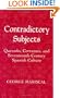Contradictory Subjects: Quevedo, Cervantes, and Seventeenth Century Spanish Culture
