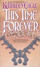 This Time Forever (Avon Romance)