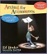 Acting for Animators: A Complete Guide to Performance Animation