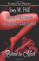 Behind the Mask Behind the Mask