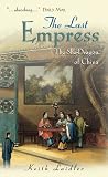 The Last Empress: The She-dragon of China