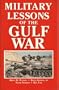 Military Lessons of the Gulf War
