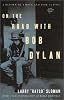 On the Road with Bob Dylan