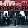 Rhino Hi-Five: Foreigner 