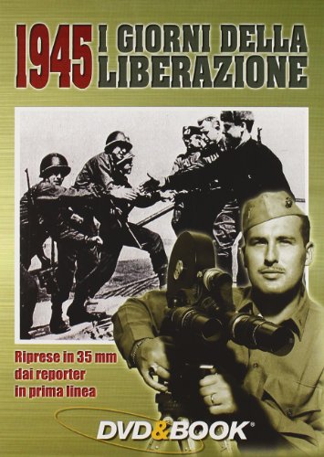 1945 - I Giorni Della Liberazione (Dvd+Libro)
