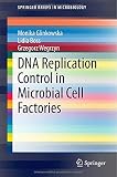 ISBN 9783319105321 product image for DNA Replication Control in Microbial Cell Factories (SpringerBriefs in Microbiol | upcitemdb.com