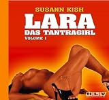 Produkt-Bild: LARA - Das Tantragirl. Eine Aushilfe Masseurin gibt alles. Hardcore Erotik H&ouml;rbuch