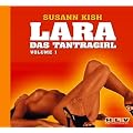 LARA - Das Tantragirl. Eine Aushilfe Masseurin gibt alles. Hardcore Erotik H�rbuch