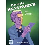 The Gazebo | Patricia Wentworth