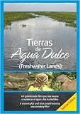 Freshwater Lands / Tierras de agua dulce