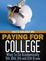 Paying For College: -From Free Kindle Books Library