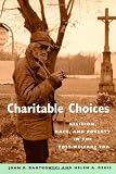 Charitable Choices: Religion, Race, and Poverty in the Post-Welfare Era