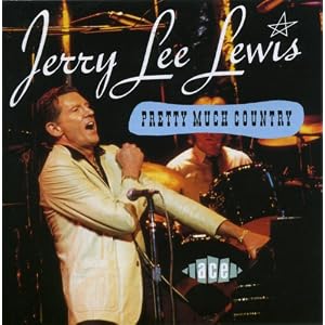 Jerry Lee Lewis - Pretty Much Country