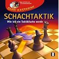 Schachtaktik: Wie ich ein Taktikfuchs werde. Tipps und Tricks vom 13. Schachweltmeister