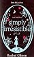 Simply Irresistible (Avon Light Contemporary Romances)