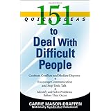 151 quick ideas to deal with difficult people