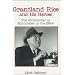 Grantland Rice and His Heroes: The Sportswriter as Mythmaker in the 1920s
