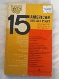 15 American One Act Plays - Thursday Evening, Dust of the Road, Undercurrent, Man who Died at 12 OClock, Aria Da Capo, Lottery, Red Carnations, Feathertop, Sorry Wrong Number, Still Alarm, Trifles, Trysting Place, Neighbors, Impromptu, Davil & Daniel Web