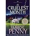The Cruelest Month: A Three Pines Mystery (Armand Gamache)