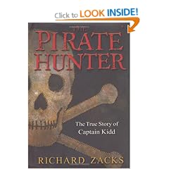 The Pirate Hunter: The True Story of Captain Kidd