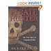 The Pirate Hunter: The True Story of Captain Kidd