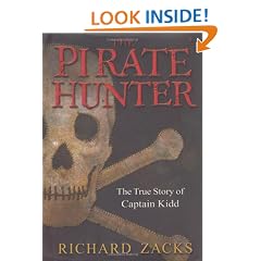 The Pirate Hunter: The True Story of Captain Kidd