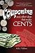 Couponing and other ideas that make Cents: Practical ideas to help you save HUNDREDS of dollars PER MONTH