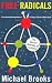 Free Radicals: The Secret Anarchy of Science