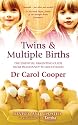 Twins & Multiple Births: The Essential Parenting Handbook from Pregnancy to Adulthood