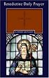 Benedictine Daily Prayer: A Short Breviary