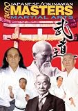 Budo Japanese Okinawan Masters Of The Martial Arts