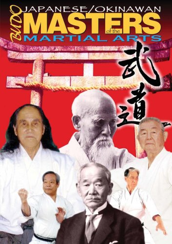 Budo Japanese Okinawan Masters Of The Martial Arts